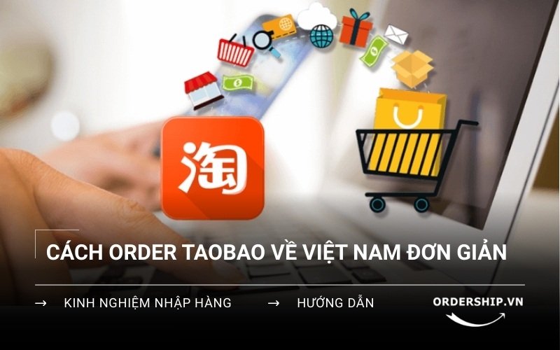 hướng dẫn order taobao