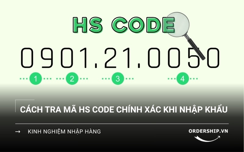 Cách tra mã HS code nhập khẩu