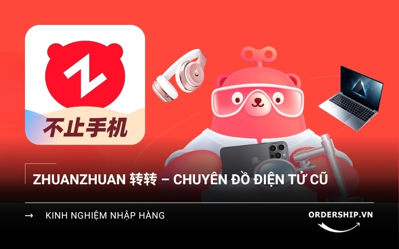 mua đồ điện tử cũ tại ZhuanZhuan